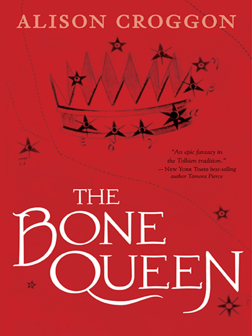 Title details for The Bone Queen by Alison Croggon - Wait list